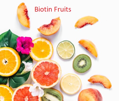 Biotin Rich Fruits